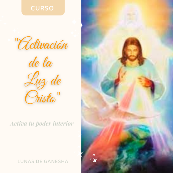 ACTIVACIÓN DE LA LUZ DE CRISTO