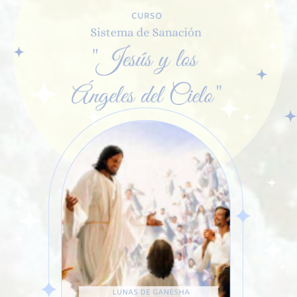 JESÚS Y LOS ÁNGELES DEL CIELO